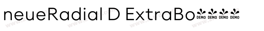 neueRadial D ExtraBo字体转换 neueRadial D ExtraBo字体转换